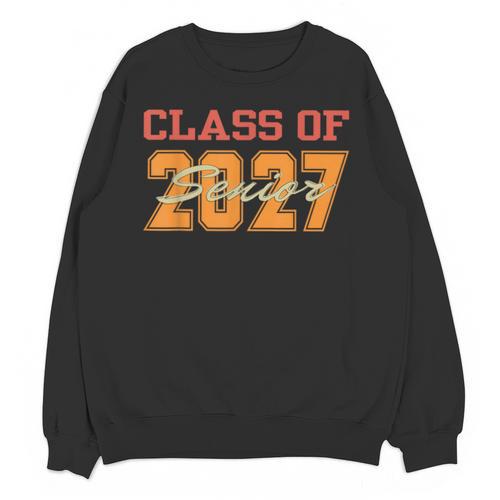 Class Of 2027 Graduation Senior Back To School 2026 Graduat Unisex Sweatshirt - Best Gift Smart