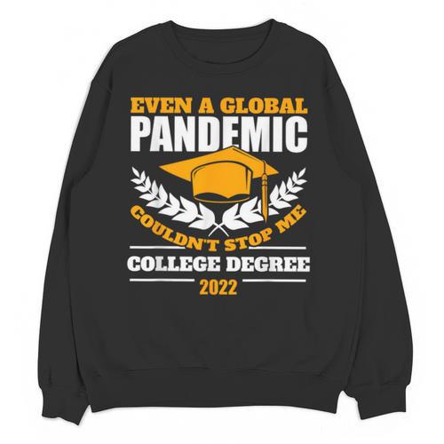 College Degree 2022 Graduation Graduate Unisex Sweatshirt - Best Gift Smart