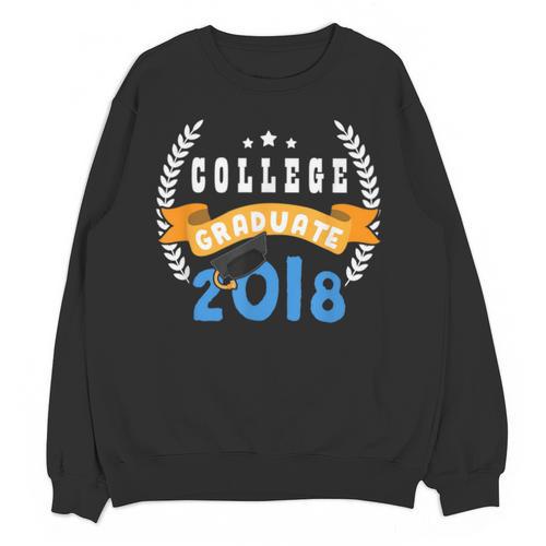 College Graduation Shirts Graduate Grad 2018 Unisex Sweatshirt - Best Gift Smart