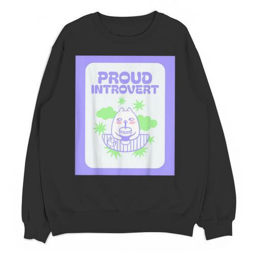 Cool Fun Cute Proud Introvert Cat Character For Men Women Unisex Sweatshirt - Raresse