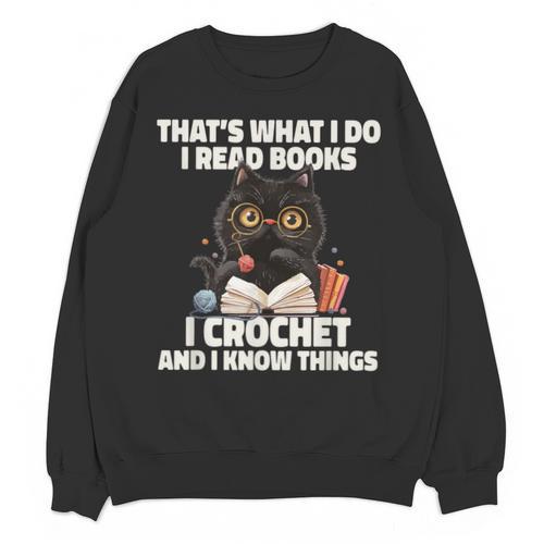 Das Ist Es Was Ich Tue Ich Lese Books Crochet And Unisex Sweatshirt - Bookorys UK