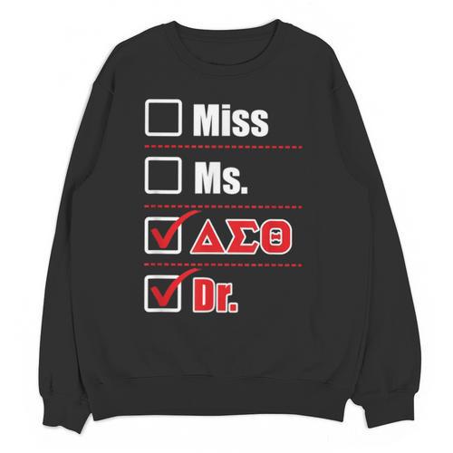 Delta Sigma Theta Sorority Delta Doctor Graduation Unisex Sweatshirt - Best Gift Smart