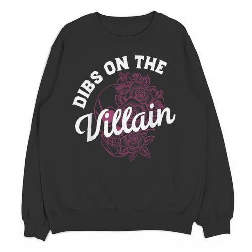 Dibs On The Villain Dark Romance Books Skeleton Morally Grey Unisex Sweatshirt - Bookorys UK