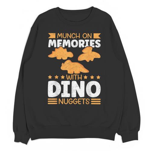 Dino Nuggets Chicken Snack Memory Bite Unisex Sweatshirt - Easessy