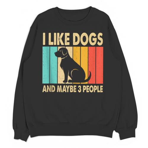 I Like Dogs And Maybe 3 People Introvert Unisex Sweatshirt - Raresse