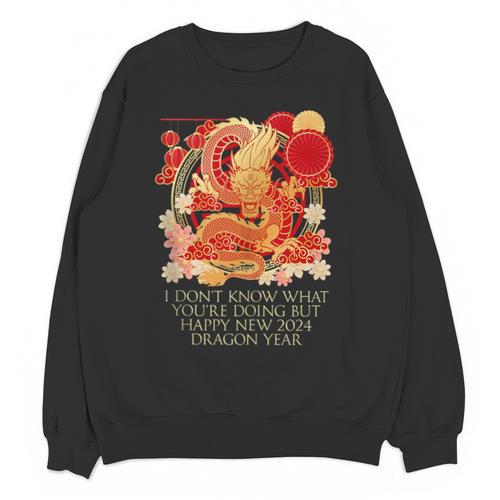 I Dont Know What Youre Doing Chinese New Year Introvert Unisex Sweatshirt - Raresse