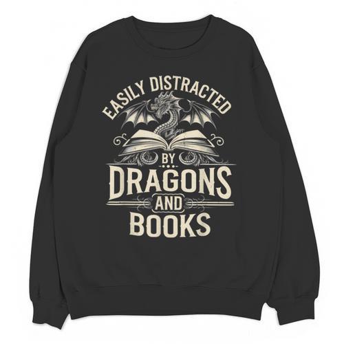Easily Distracted By Books & Dragons Bookworm Reading Unisex Sweatshirt - Bookorys DE