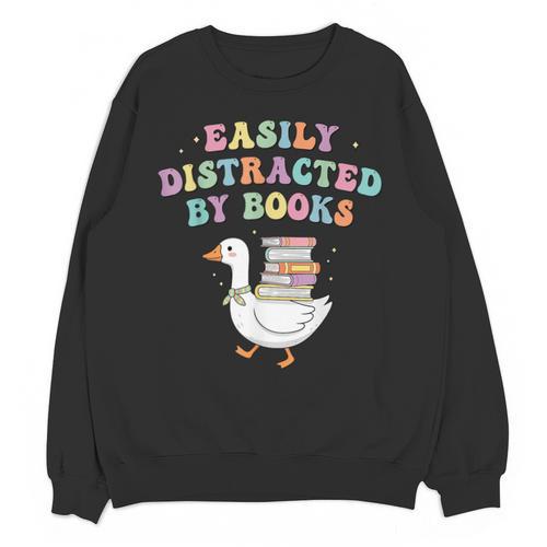 Easily Distracted By Books Silly-Goose Bookish Library Read Unisex Sweatshirt - Bookorys CA