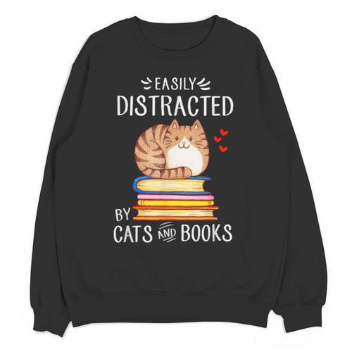 Easily Distracted By Cats And Books Reading Lover Bookish Unisex Sweatshirt - Bookorys