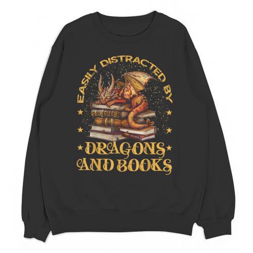 Easily Distracted By Dragons And Books Fantasy Book Lover Unisex Sweatshirt - Bookorys