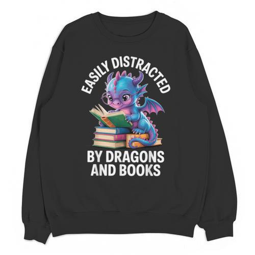 Easily Distracted By Dragons And Books Unisex Sweatshirt - Bookorys