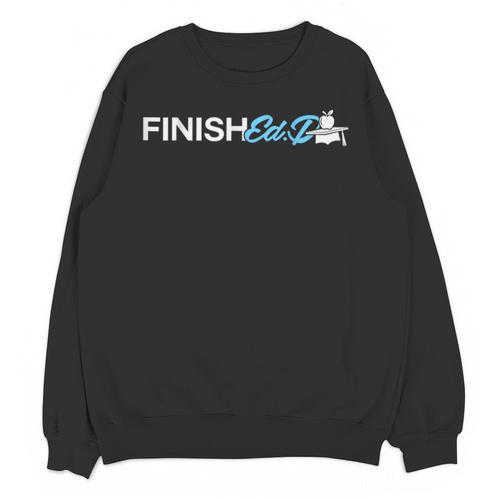 EdD Doctor Of Education Finish Doctorate Graduation Unisex Sweatshirt - Best Gift Smart