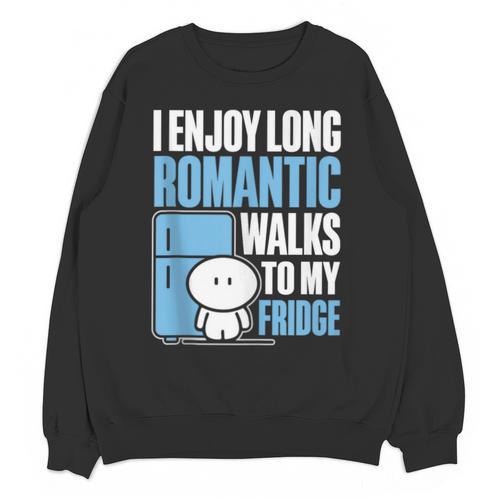 I Enjoy Long Romantic Walks To My Fridge Introvert Unisex Sweatshirt - Raresse