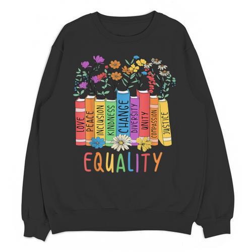 Equality Book LGBTQ Wildflowers Equal Rights Gay Kindness Unisex Sweatshirt - Bookorys UK