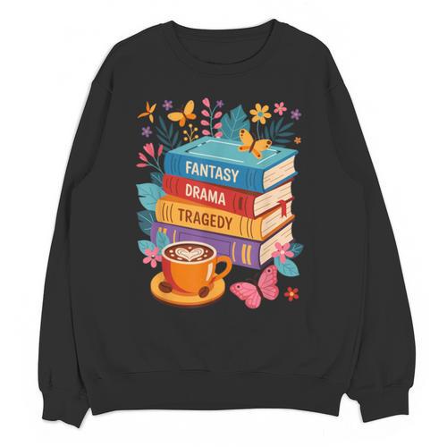 Fantasy Drama Tragedy Books Subtle Anti-Trump Unisex Sweatshirt - Bookorys
