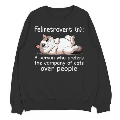 Felinetrovert Definition Cat Lover Introvert Humor Cats Unisex Sweatshirt - Raresse