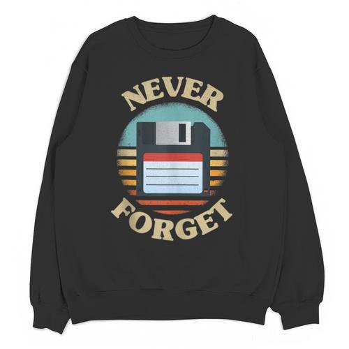 Never Forget Retro Diskette Nostalgia Vintage Unisex Sweatshirt - Figerry