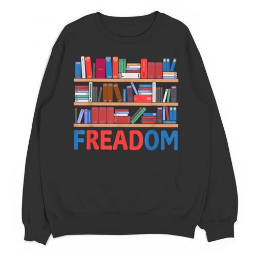 Freadom To Read Book Lover Reading Freedom Unisex Sweatshirt - Bookorys UK
