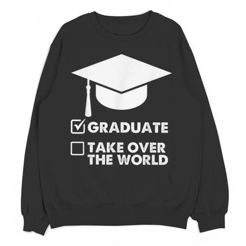 Funny Graduate Joke Mens Womens Graduation Gifts Unisex Sweatshirt - Best Gift Smart