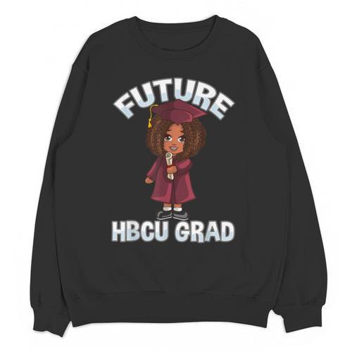 Future HBCU Grad Girl Wearing Graduation Gown Unisex Sweatshirt - Best Gift Smart