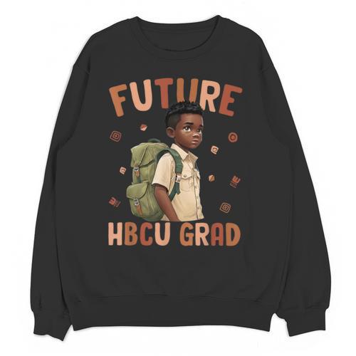 Future HBCU Grad History Month Graduation Boys Kids Unisex Sweatshirt - Best Gift Smart