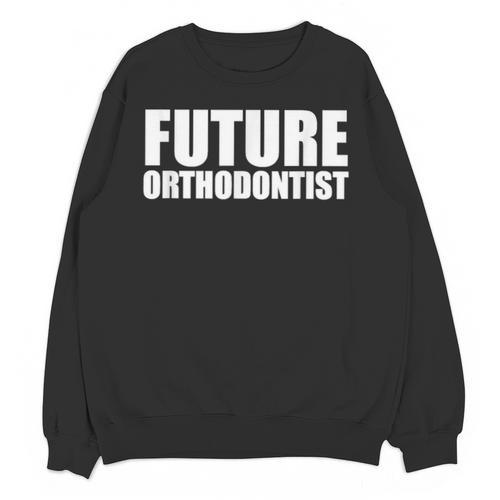Future Orthodontist Student Graduation Graduate Unisex Sweatshirt - Best Gift Smart