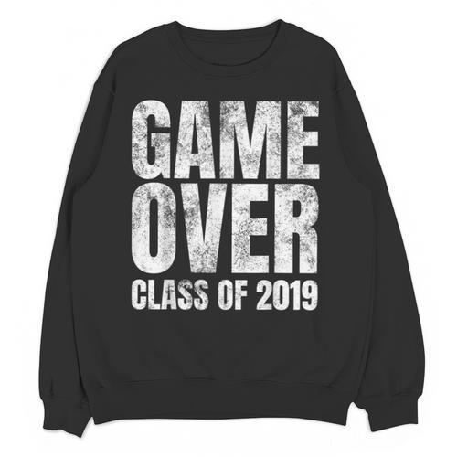 Game Over Class Of 2019 Graduation Senior T-Shirt Unisex Sweatshirt - Best Gift Smart