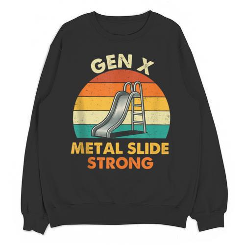 Gen X Slide Strong Generation X Gen Xer Nostalgia Unisex Sweatshirt - Figerry