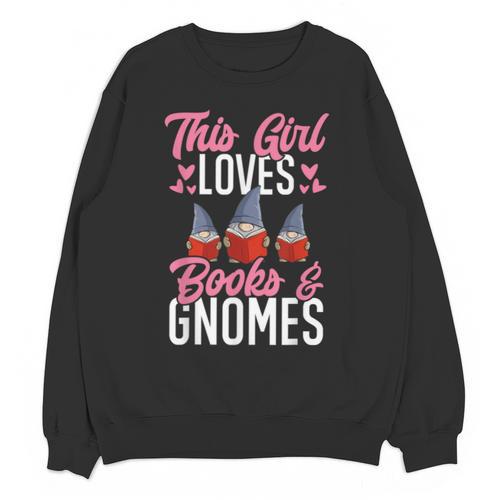 This Girl Loves Books And Gnomes Gardener Dwarf Garden Gnome Unisex Sweatshirt - Bookorys DE