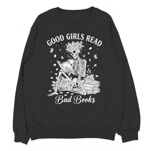 Good Girls Read Bad Books Skeleton Reading Book Halloween Unisex Sweatshirt - Bookorys
