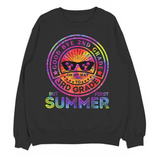 Goodbye 2nd Grade Graduation To 3rd Grade First Summer Kids Unisex Sweatshirt - Best Gift Smart