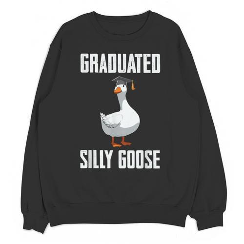 Graduated Silly Goose Student Graduation 2026 Grad Unisex Sweatshirt - Best Gift Smart