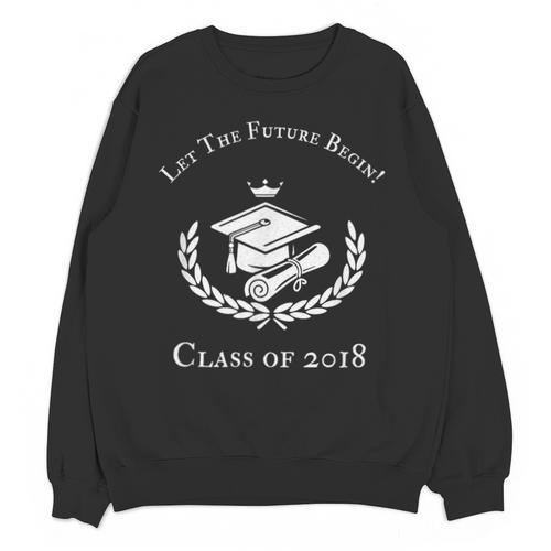 Graduation Her Him 2018 Men Women Girl Boy Kid Unisex Sweatshirt - Best Gift Smart