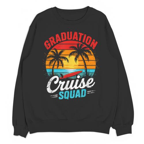 Graduation Cruise Squad 2025 Cruising Graduation Trip Unisex Sweatshirt - Best Gift Smart