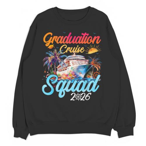Graduation Cruise Squad 2026 Cruising Graduation Unisex Sweatshirt - Best Gift Smart