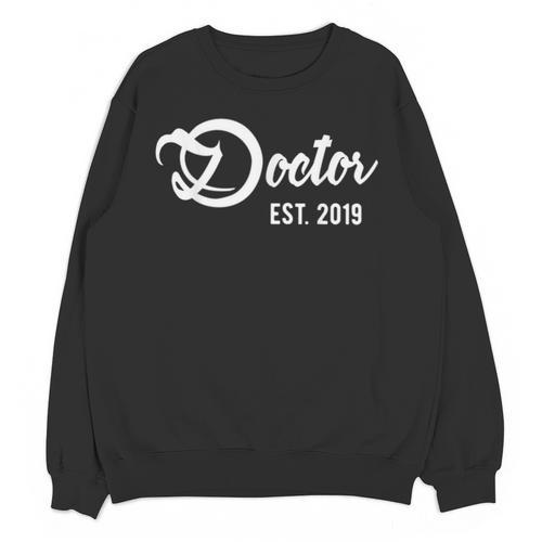 Graduation For New Doctors Est 2019 Unisex Sweatshirt - Best Gift Smart