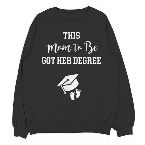 Graduation Pregnancy Announcement Shirt For Expectant Women Unisex Sweatshirt - Best Gift Smart