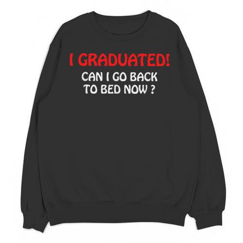 Graduation Shirt College Graduation Ideas 2024 Unisex Sweatshirt - Best Gift Smart