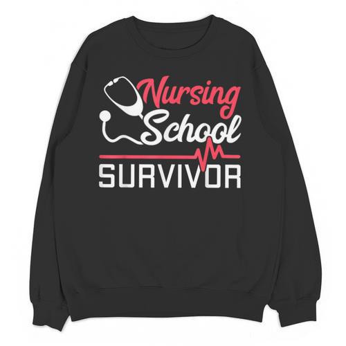 Graduation Shirt For Nurses Nursing School Survivor Tee Unisex Sweatshirt - Best Gift Smart