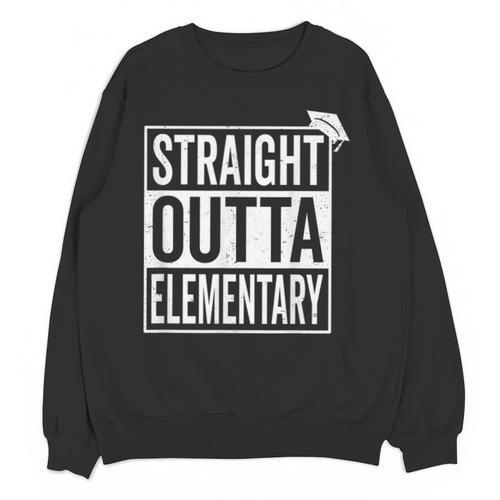 Graduation Shirt Straight Outta Elementary Unisex Sweatshirt - Best Gift Smart