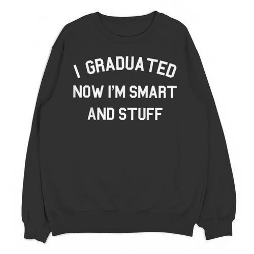 Graduation For Women Graduation For Men Graduate Unisex Sweatshirt - Best Gift Smart