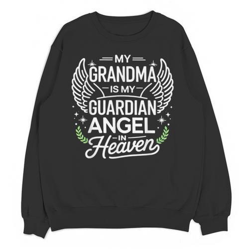 My Grandma Is My Guardian Angel In Heaven Memory Memorial Unisex Sweatshirt - Easessy