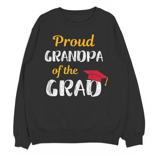 Grandpa Of Graduate Shirt Proud Grandfather Graduation Tee Unisex Sweatshirt - Best Gift Smart