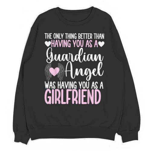 Guardian Angel Memorial In Memory Of Girlfriend Unisex Sweatshirt - Easessy
