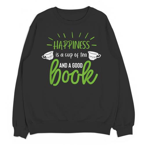 Happiness Is a Cup Of Tea And a Good Book Unisex Sweatshirt - Bookorys UK