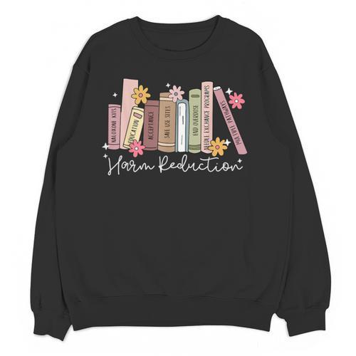 Harm Reduction Floral Book Overdose Awareness Nurse Unisex Sweatshirt - Bookorys CA