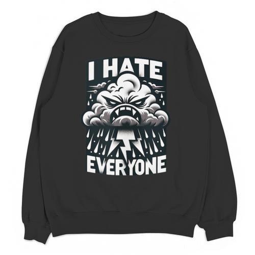 I Hate Everyone Introvert Anti-Social Dark Humor Unisex Sweatshirt - Raresse