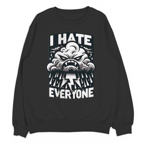 I Hate Everyone Introvert Anti-Social Dark Humor Unisex Sweatshirt - Raresse