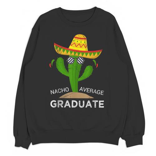 High School College Graduate Graduation Unisex Sweatshirt - Best Gift Smart