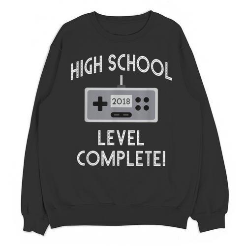 High School Graduation Shirt Level Complete Video Gamer Unisex Sweatshirt - Best Gift Smart